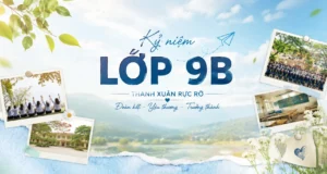 Ký Ức Thanh Xuân Lớp 9B